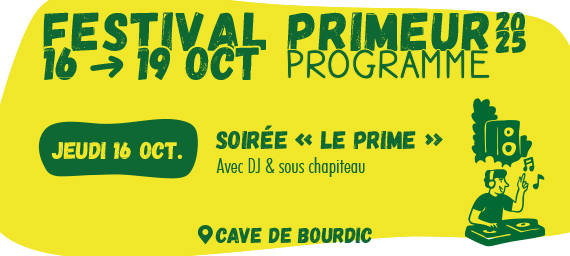 FESTIVAL PRIMEUR #Soirée LE PRIME | Collines du Bourdic